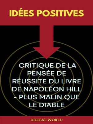 cover image of Idées positives--Critique de la pensée de réussite du livre de Napoléon Hill--Plus malin que le diable
